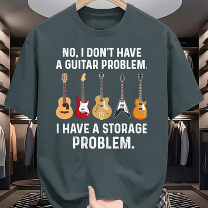 Guitar Lover Shirt, Funny Guitar UnisexT-Shirt/Hoodie/Sweatshirt HLT00 - No I Don_t Have A Guitar Problem I Have A Storage Problem T-Shirt, Men, Black, 3X-Large