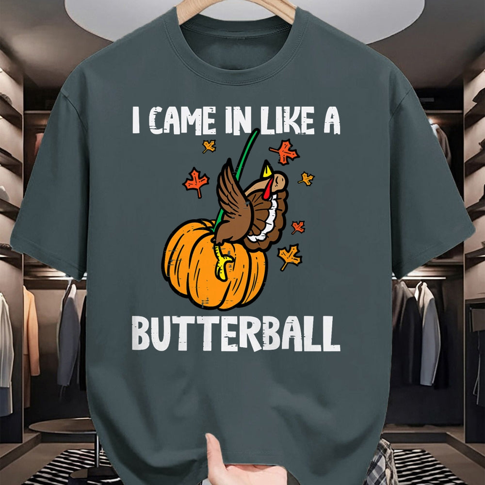 Best Thanksgiving Family Shirt , Funny Thanksgiving UnisexT-Shirt/Hoodie/Sweatshirt HLT00 - Came in Like A Butterball Funny Thanksgiving Men Women Kids T-Shirt