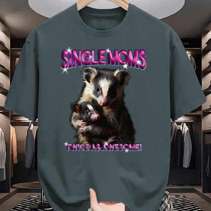 Gift for Mom Shirt, Funny Mom Unisex T-Shirt/Hoodie/Sweatshirt HLT00 - Opossum Mom Single Moms Twice As Awesome Bootleg 90s T-Shirt