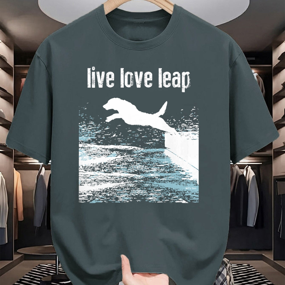 Dog Love Shirt, Dog Lover Gift T-Shirt/Hoodie/Sweatshirt HLT00 - Live Love Leap - Canine Agility - Dog Sports - Dock Diving T-Shirt
