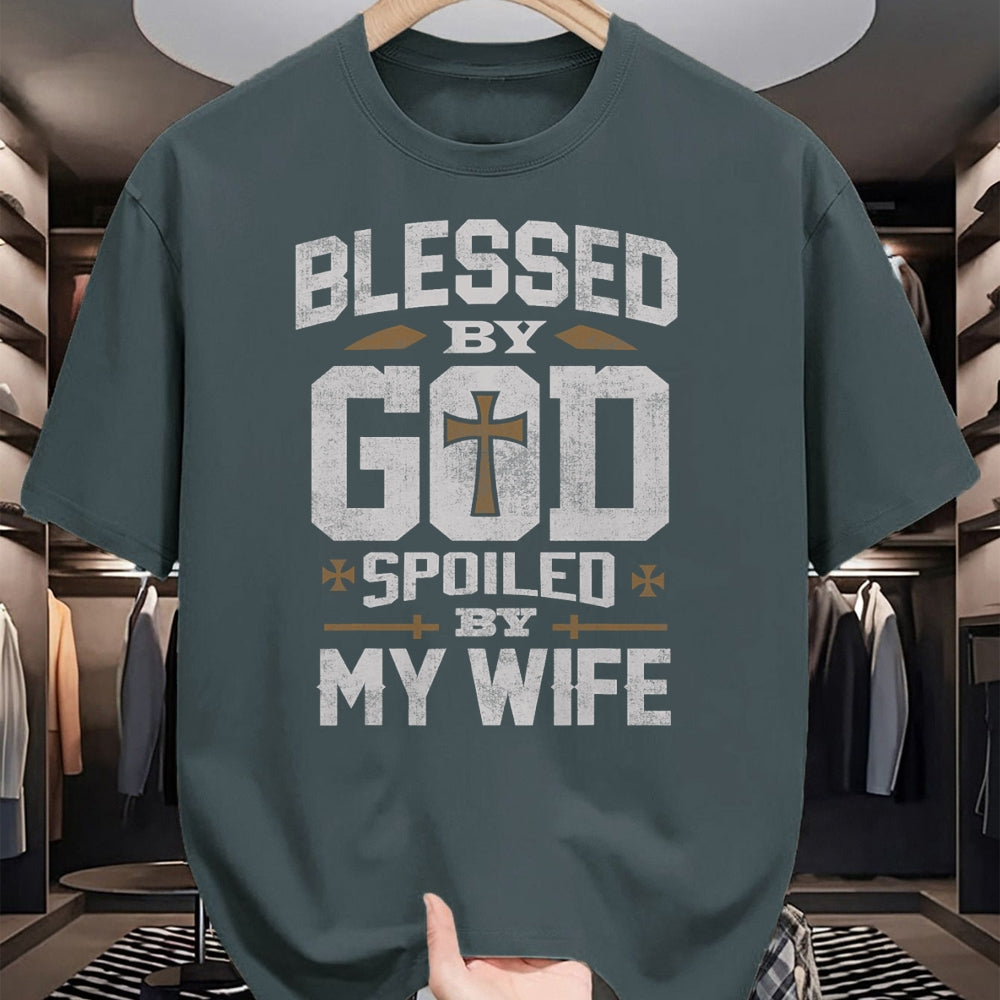 Best Wife Shirt, Wife and Husband Unisex T-Shirt/Hoodie/Sweatshirt HLT00 - Gift for wife T shirt, spoiled wife   Blessed By God Spoiled By My Wife Shirt Funny Husband Men T-Sh