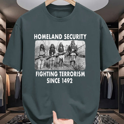 Native American T-Shirts, Vintage Native American Unisex T-Shirt/Hoodie/Sweatshirt HLT00 - Homeland Security Fighting Terrorism Since 1492 Native