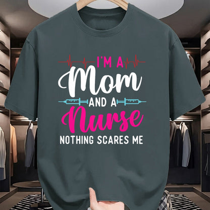 Funny Nurse Shirt, Nurse Unisex T-Shirt/Hoodie/Sweatshirt HLT00 - I'm A Mom And A Nurse Nothing Scares Me - Mother's Day Mama T-Shirt