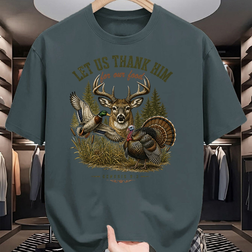 Funny Hunting Shirt, Gift For Hunting Lover Unisex T-Shirt/Hoodie/Sweatshirt HLT00 - Let Us Thank Him for Our Food Christian Turkey Deer Duck T-Shirt