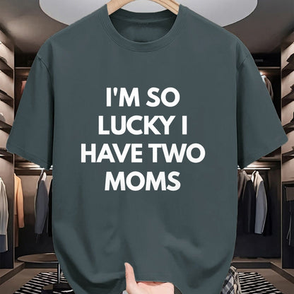 Gift for Mom Shirt, Funny Mom Unisex T-Shirt/Hoodie/Sweatshirt HLT00 - I'm So Lucky I Have Two Moms t-shirt - Same Gender Parents