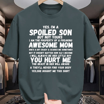 Gift for Mom Shirt, Funny Mom Unisex T-Shirt/Hoodie/Sweatshirt HLT00 - Yes I'm A Spoiled Son But Not Yours Freaking Awesome Mom Long Sleeve T-Shirt