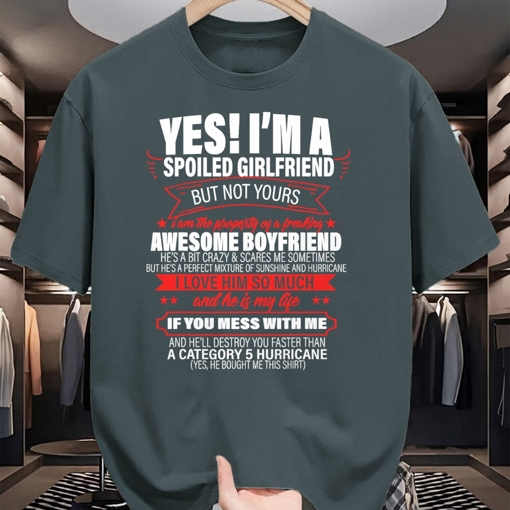 Best Wife Shirt, Wife and Husband Unisex T-Shirt/Hoodie/Sweatshirt HLT00 - Yes ! I'm A Spoiled girlfriend But Not Yours gift for him T-Shirt (1)