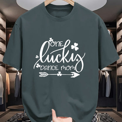 Gift for Mom Shirt, Funny Mom Unisex T-Shirt/Hoodie/Sweatshirt HLT00 - One Lucky Dance Mom St Patricks Day Women Mama Irish Gifts T-Shirt