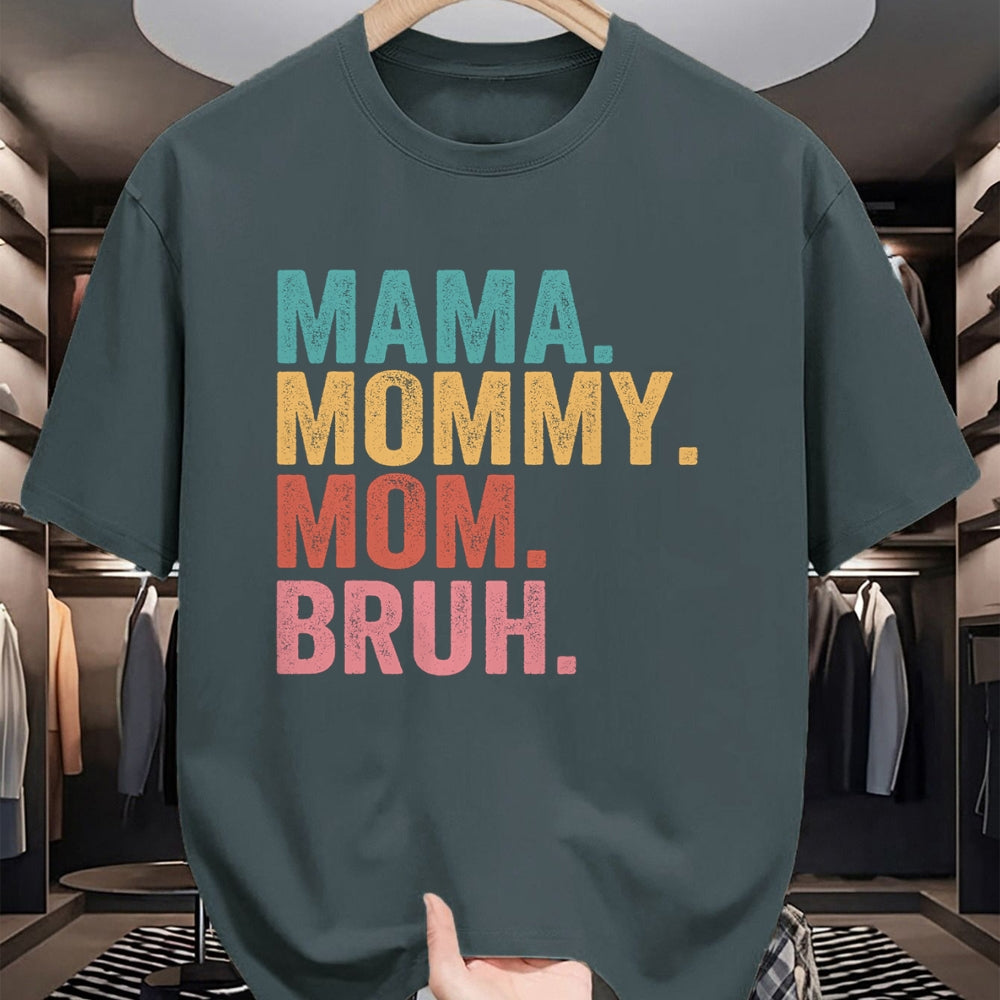 Gift for Mom Shirt, Funny Mom Unisex T-Shirt/Hoodie/Sweatshirt HLT00 - Mama Mommy Mom Bruh Mothers Day Vintage Funny Mother T-Shirt