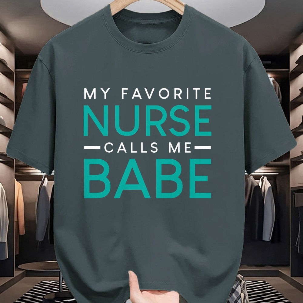Funny Nurse Shirt, Nurse Unisex T-Shirt/Hoodie/Sweatshirt HLT00 - My Favorite Nurse Calls Me Babe nursing couple love tshirt T-Shirt