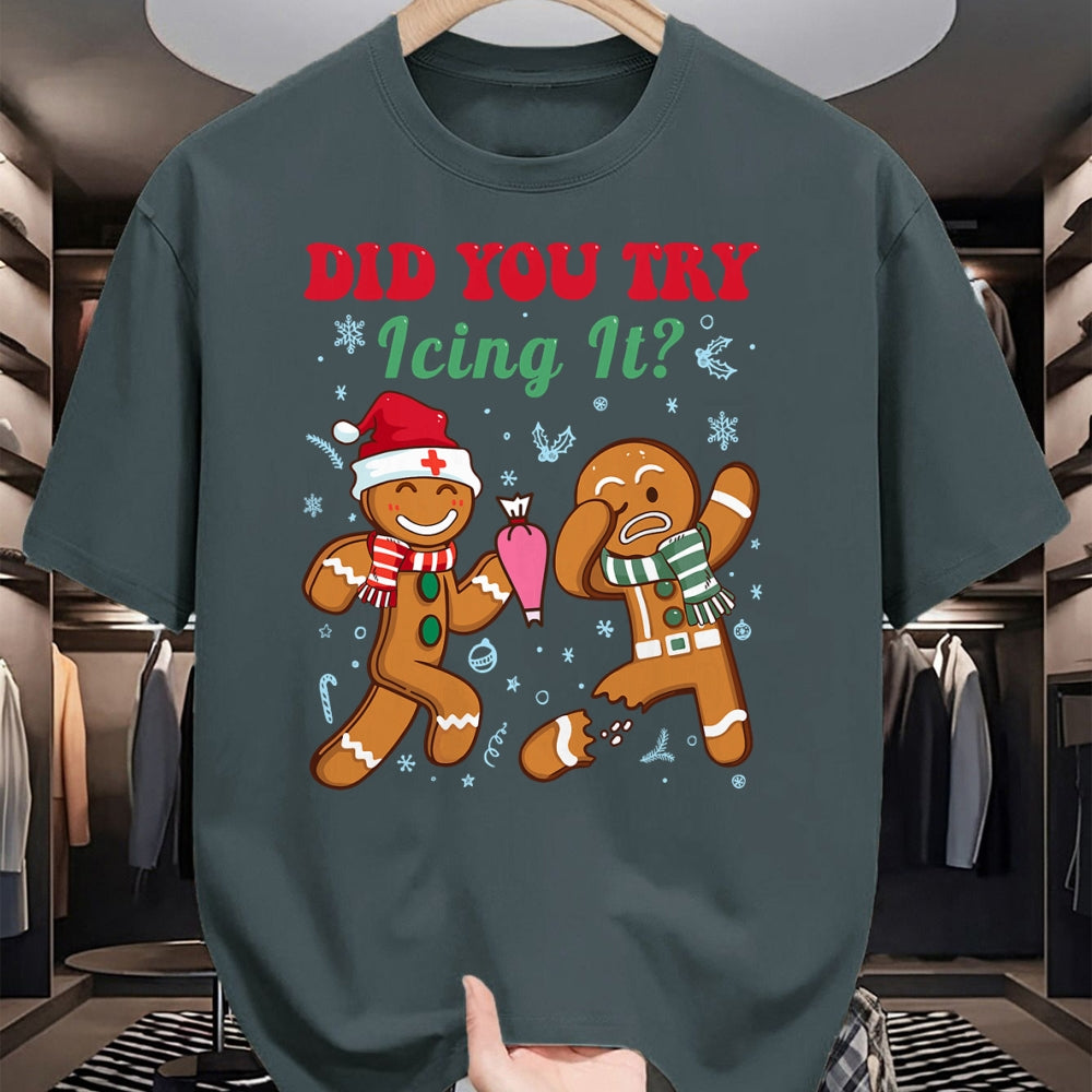 Funny Nurse Shirt, Nurse Unisex T-Shirt/Hoodie/Sweatshirt HLT00 - Funny Nurse Christmas Gingerbread Man Did You Try Icing It T-Shirt