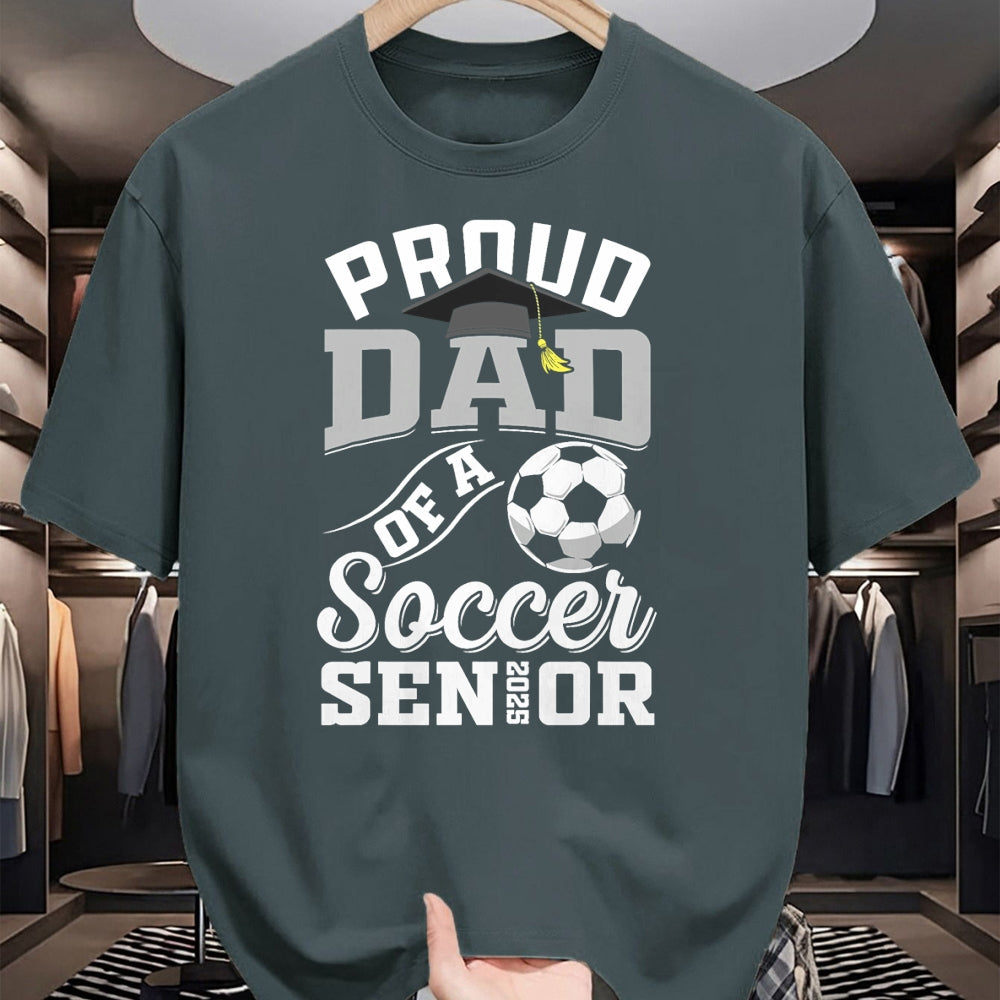 Gift for Dad Shirt, Funny Dad Unisex T-Shirt/Hoodie/Sweatshirt HLT00 – Proud dad of a soccer Senior class of 2025 graduation gifts T-Shirt