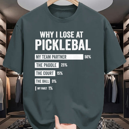 Funny Pickleball Shirt, Pickleball Lover Unisex T-Shirt/Hoodie/Sweatshirt HLT00 - Why I Lose at Pickleball Funny Player Quote T-Shirt