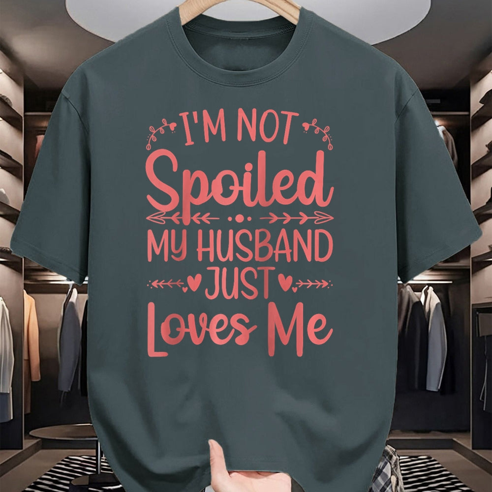 Best Wife Shirt, Wife and Husband Unisex T-Shirt/Hoodie/Sweatshirt HLT00 - Gift for wife T shirt, spoiled wife   Funny Spoiled Wife Art For Women Girls Husband Spoiled Wife Ra (7)