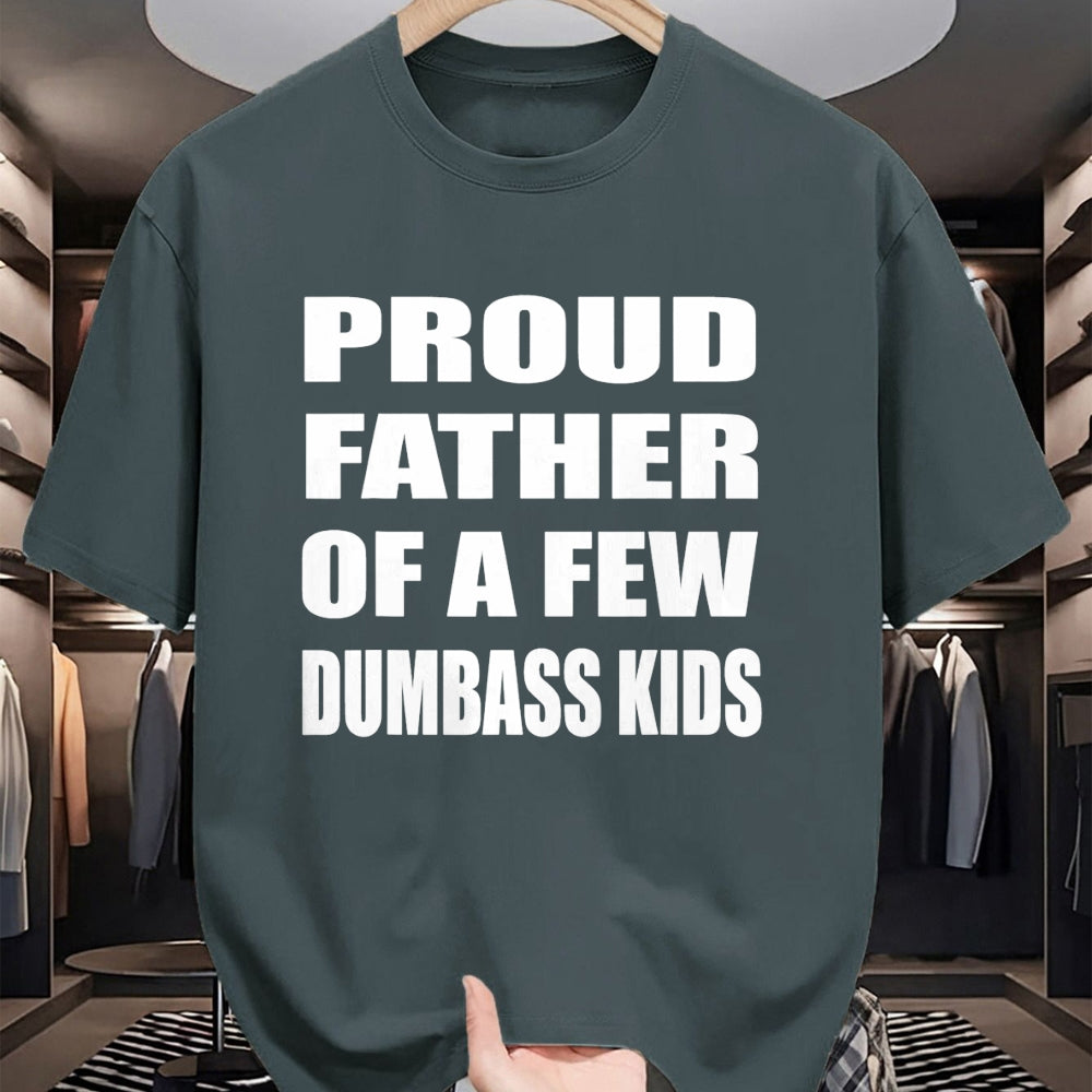 Gift for Dad Shirt, Funny Dad Unisex T-Shirt/Hoodie/Sweatshirt HLT00 – Proud Father Of A Few Dumbass Kids Father_s Day T-Shirt