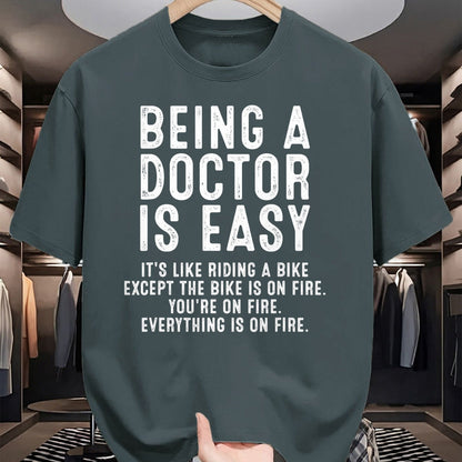 Best Doctor Shirt, Funny Doctor UnisexT-Shirt/Hoodie/Sweatshirt HLT00 - Being A Doctor Is Easy, Doctor Life Funny Doctor T-Shirt