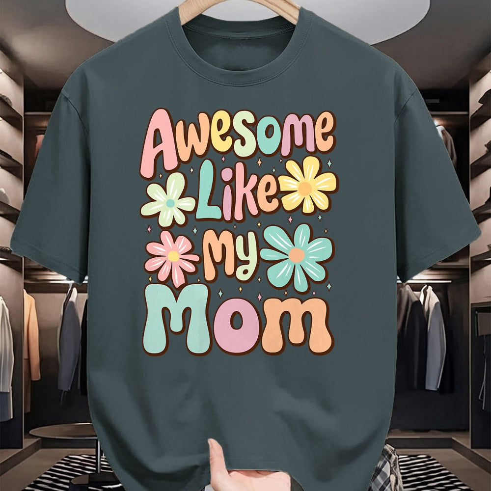 Gift for Mom Shirt, Funny Mom Unisex T-Shirt/Hoodie/Sweatshirt HLT00 - awesome like my mom matching mothers day family kids Tie Dye T-Shirt