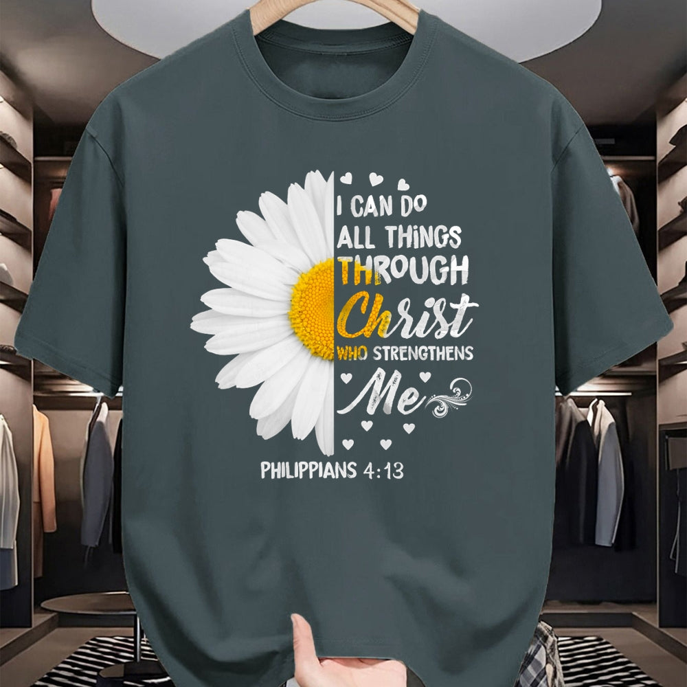 Christian Tee, Christian Faith Unisex T-Shirt/Hoodie/Sweatshirt HLT00 - I Can Do All Things Through Christ - Daisy Flower Religious T-Shirt (2)
