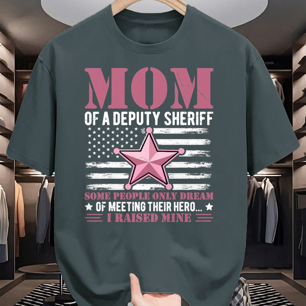 Gift for Mom Shirt, Funny Mom Unisex T-Shirt/Hoodie/Sweatshirt HLT00 - Mom of a Deputy Sheriff Proud Hero Pink Star T-Shirt