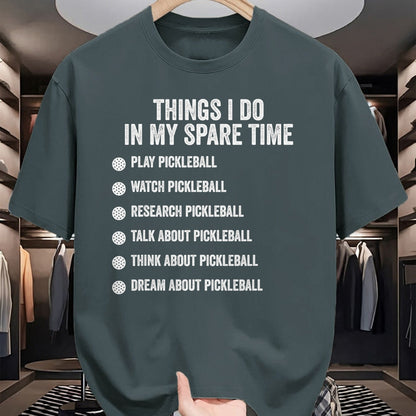 Funny Pickleball Shirt, Pickleball Lover Unisex T-Shirt/Hoodie/Sweatshirt HLT00 - Things I Do in My Spare Time Funny Pickleball T-Shirt