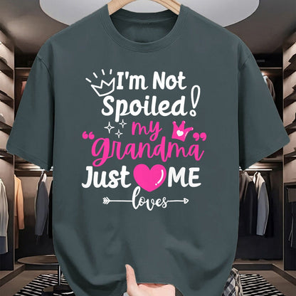 Best Wife Shirt, Wife and Husband Unisex T-Shirt/Hoodie/Sweatshirt HLT00 - I'm Not Spoiled My Grandma Just Loves Me Team Girls Matching T-Shirt