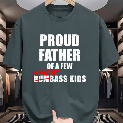 Gift for Dad Shirt, Funny Dad Unisex T-Shirt/Hoodie/Sweatshirt HLT00 – Funny Proud Father of a Few Smart Ass Kids NOT Dumbass Kids T-Shirt