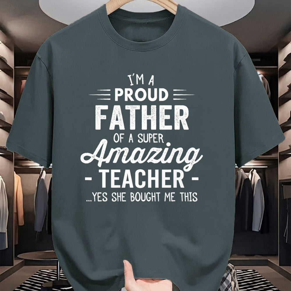 Gift for Dad Shirt, Funny Dad Unisex T-Shirt/Hoodie/Sweatshirt HLT00 – Teacher Proud Father Funny Fathers Day For Dad From Daughter T-Shirt