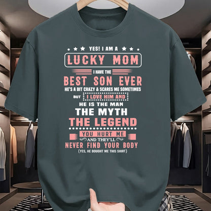 Gift for Mom Shirt, Funny Mom Unisex T-Shirt/Hoodie/Sweatshirt HLT00 - Yes I Am Lucky Mom I Have The Best Son Ever T-Shirt