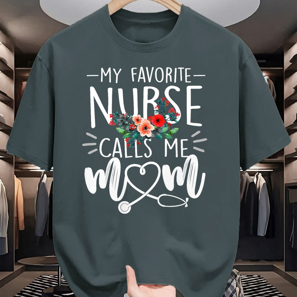 Funny Nurse Shirt, Nurse Unisex T-Shirt/Hoodie/Sweatshirt HLT00 - My Favorite Nurse Calls Me Mom Cute Flowers mothers day gift T-Shirt (1)