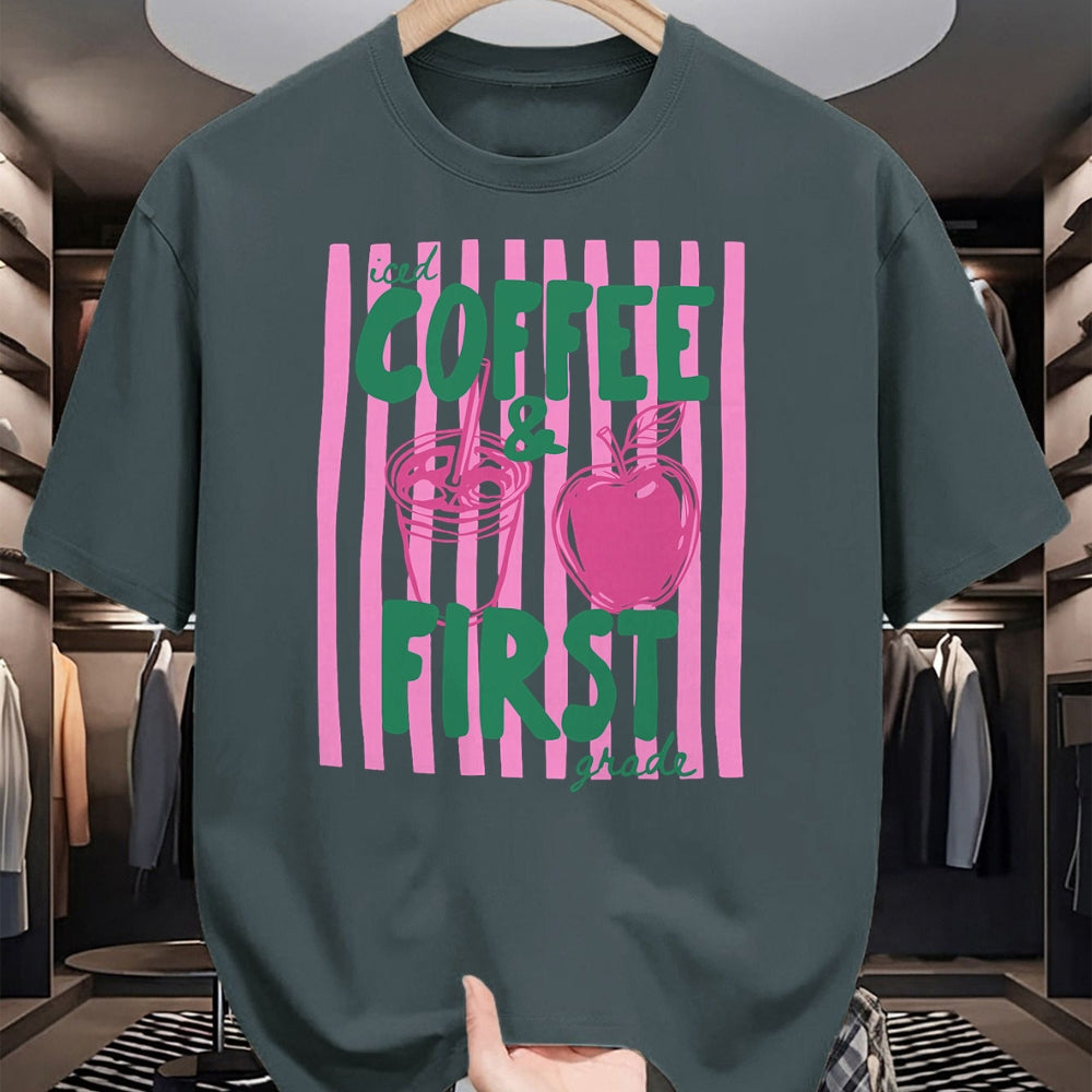 Best Student Shirt, Funny Back To School UnisexT-Shirt/Hoodie/Sweatshirt HLT00 - First Grade Teacher Iced Coffee First Grade Back to School T-Shirt