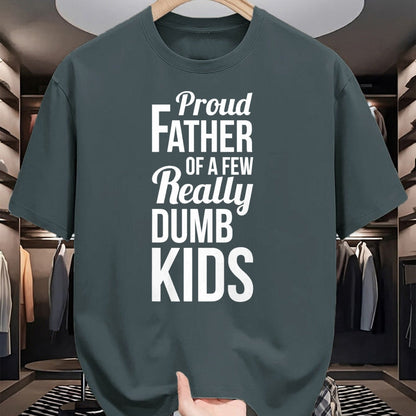 Gift for Dad Shirt, Funny Dad Unisex T-Shirt/Hoodie/Sweatshirt HLT00 – Proud Father of a Few Really Dumb Kids Dad T-Shirt
