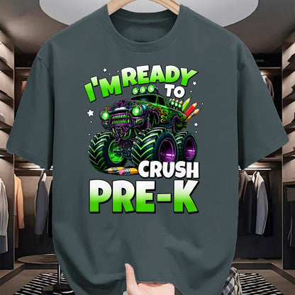Best Student Shirt, Funny Back To School UnisexT-Shirt/Hoodie/Sweatshirt HLT00 - I_m Ready to Crush Pre-K Monster Truck Boys Back to School T-Shirt
