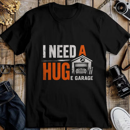 Best Mechanic Life Shirt, Funny Mechanic UnisexT-Shirt/Hoodie/Sweatshirt HLT00 - I Need A Huge Garage Funny Mechanic Car Auto T-Shirt
