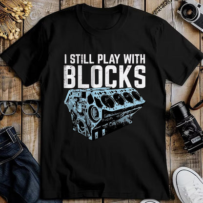Best Mechanic Life Shirt, Funny Mechanic UnisexT-Shirt/Hoodie/Sweatshirt HLT00 - Mechanic I Still Play with Blocks Funny Car Engine Men Women T-Shirt, Men, Black, 3X-Large