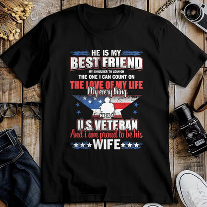 Best Wife Shirt, Wife and Husband Unisex T-Shirt/Hoodie/Sweatshirt HLT00 - Gift for wife T shirt, lucky wife   He Is A US Veteran And I'm Proud To Be His Wife T-Shirt
