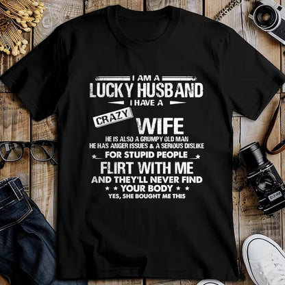 Best Wife Shirt, Wife and Husband Unisex T-Shirt/Hoodie/Sweatshirt HLT00 - Gift for wife T shirt, lucky wife   I am a lucky wife I have a crazy husband Funny gift for wife T-S
