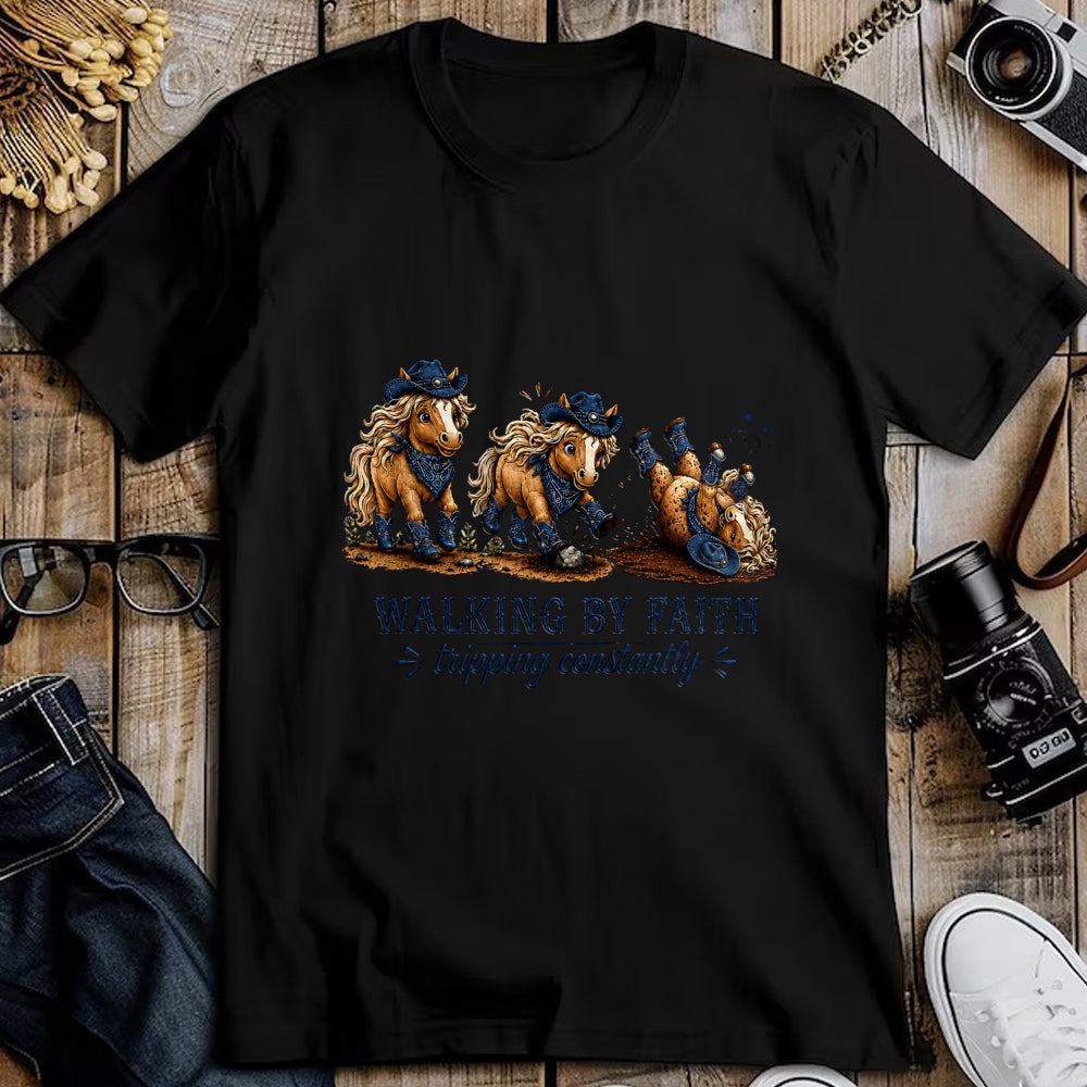 Best Horse Lover Shirt , Funny Horse UnisexT-Shirt/Hoodie/Sweatshirt HLT00 - Walking By Faith Tripping Constantly Western Horse Christian T-Shirt