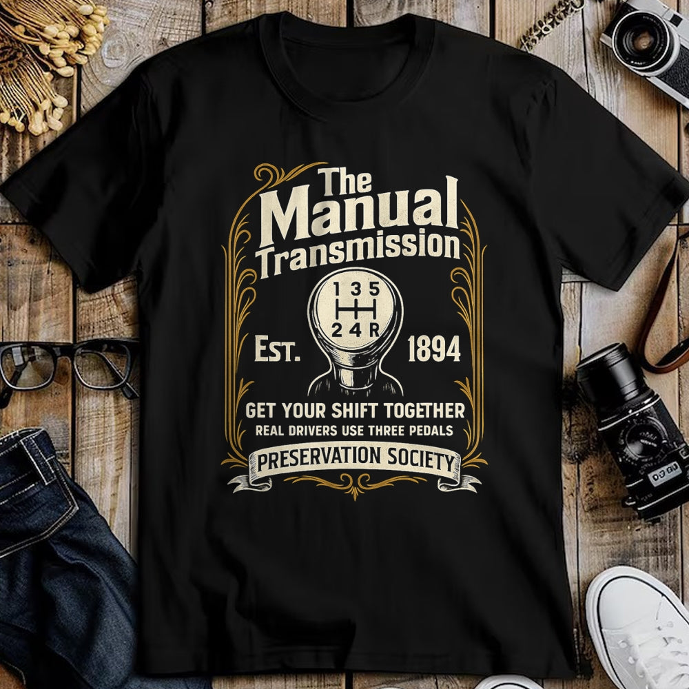 Best Mechanic Life Shirt, Funny Mechanic UnisexT-Shirt/Hoodie/Sweatshirt HLT00 - The Manual Transmission Preservation Society - Car Guy T-Shirt