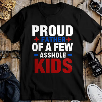 Gift for Dad Shirt, Funny Dad Unisex T-Shirt/Hoodie/Sweatshirt HLT00 – Proud Father Of A Few Dumbass Kids,Funny Father_s Day Joke T-Shirt
