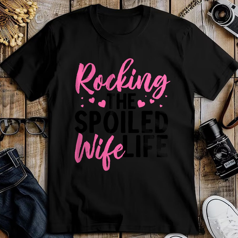 Best Wife Shirt, Wife and Husband Unisex T-Shirt/Hoodie/Sweatshirt HLT00 - Gift for wife T shirt, spoiled wife   Funny Spoiled Wife Art For Women Husband Spoiled Wife Life Lon
