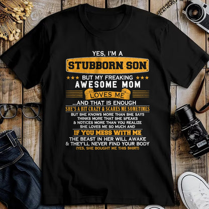 Gift for Mom Shirt, Funny Mom Unisex T-Shirt/Hoodie/Sweatshirt HLT00 - I'm A Stubborn Son of Awesome Mom Funny Saying Lucky Son T-Shirt