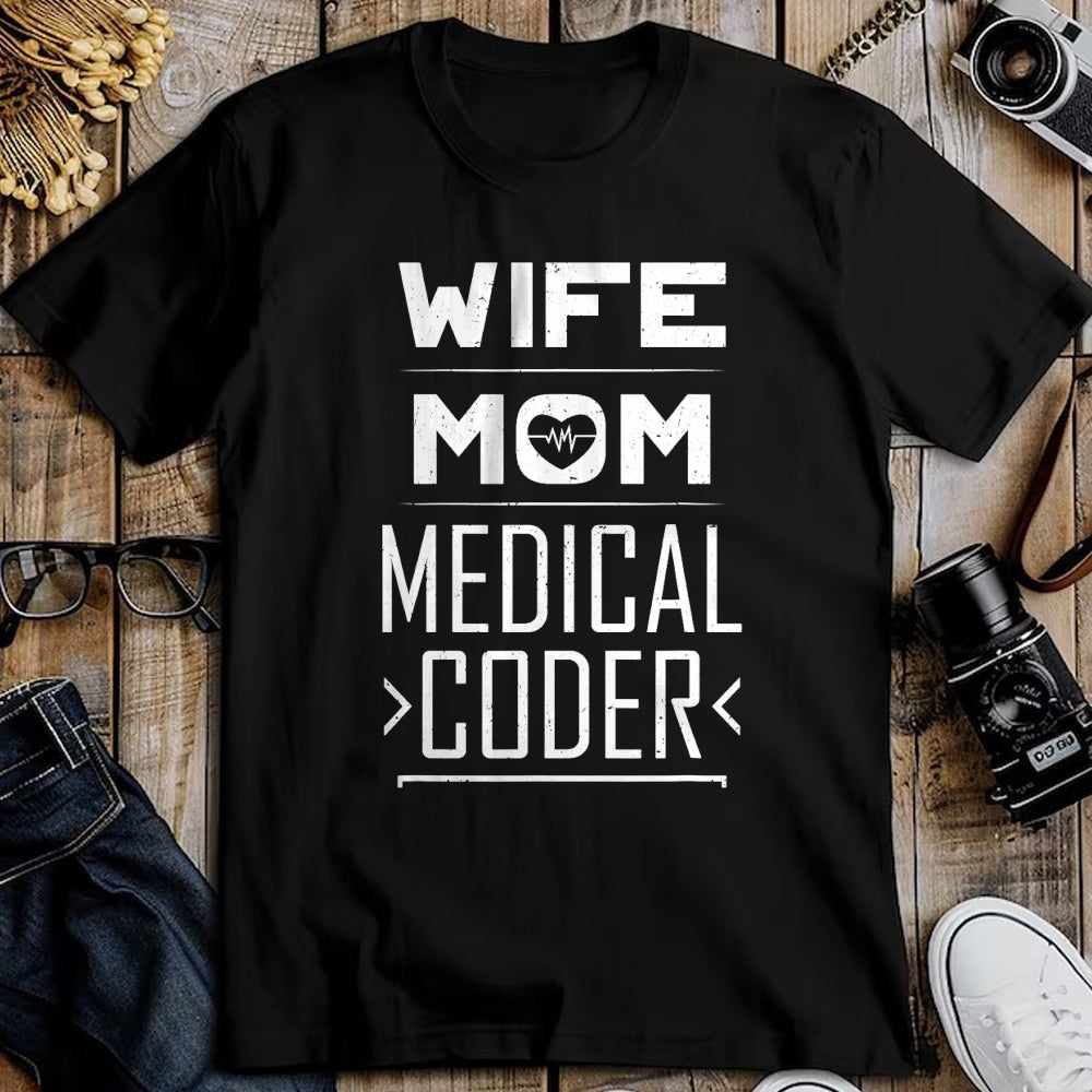 Funny Nurse Shirt, Nurse Unisex T-Shirt/Hoodie/Sweatshirt HLT00 - Medical Coder Shirt Mom Wife Medical Coding Biller Nurse T-Shirt