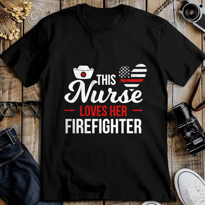 Funny Nurse Shirt, Nurse Unisex T-Shirt/Hoodie/Sweatshirt HLT00 - This Nurse Loves Her Firefighter Wife Nurse T-Shirt