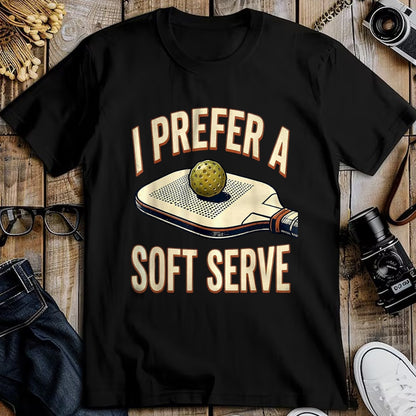 Funny Pickleball Shirt, Pickleball Lover Unisex T-Shirt/Hoodie/Sweatshirt HLT00 - I Prefer A Soft Serve Vintage Pickleball Player Pun Humor T-Shirt