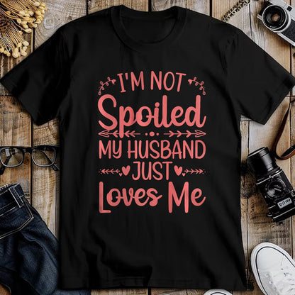 Best Wife Shirt, Wife and Husband Unisex T-Shirt/Hoodie/Sweatshirt HLT00 - Gift for wife T shirt, spoiled wife   Funny Spoiled Wife Art For Women Girls Husband Spoiled Wife Pr (13)