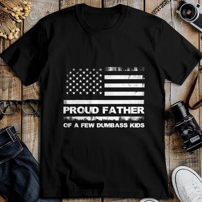 Gift for Dad Shirt, Funny Dad Unisex T-Shirt/Hoodie/Sweatshirt HLT00 – \Proud Father Of A Few Dumb-ass Kids Funny Father_s Day T-Shirt