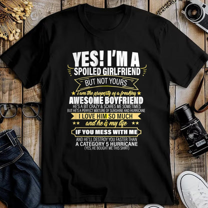 Best Wife Shirt, Wife and Husband Unisex T-Shirt/Hoodie/Sweatshirt HLT00 - Yes ! I'm A Spoiled girlfriend But Not Yours gift for him T-Shirt