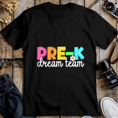 Best Student Shirt, Funny Back To School UnisexT-Shirt/Hoodie/Sweatshirt HLT00 - Pre-k Dream Team Back to School Teachers Students T-Shirt