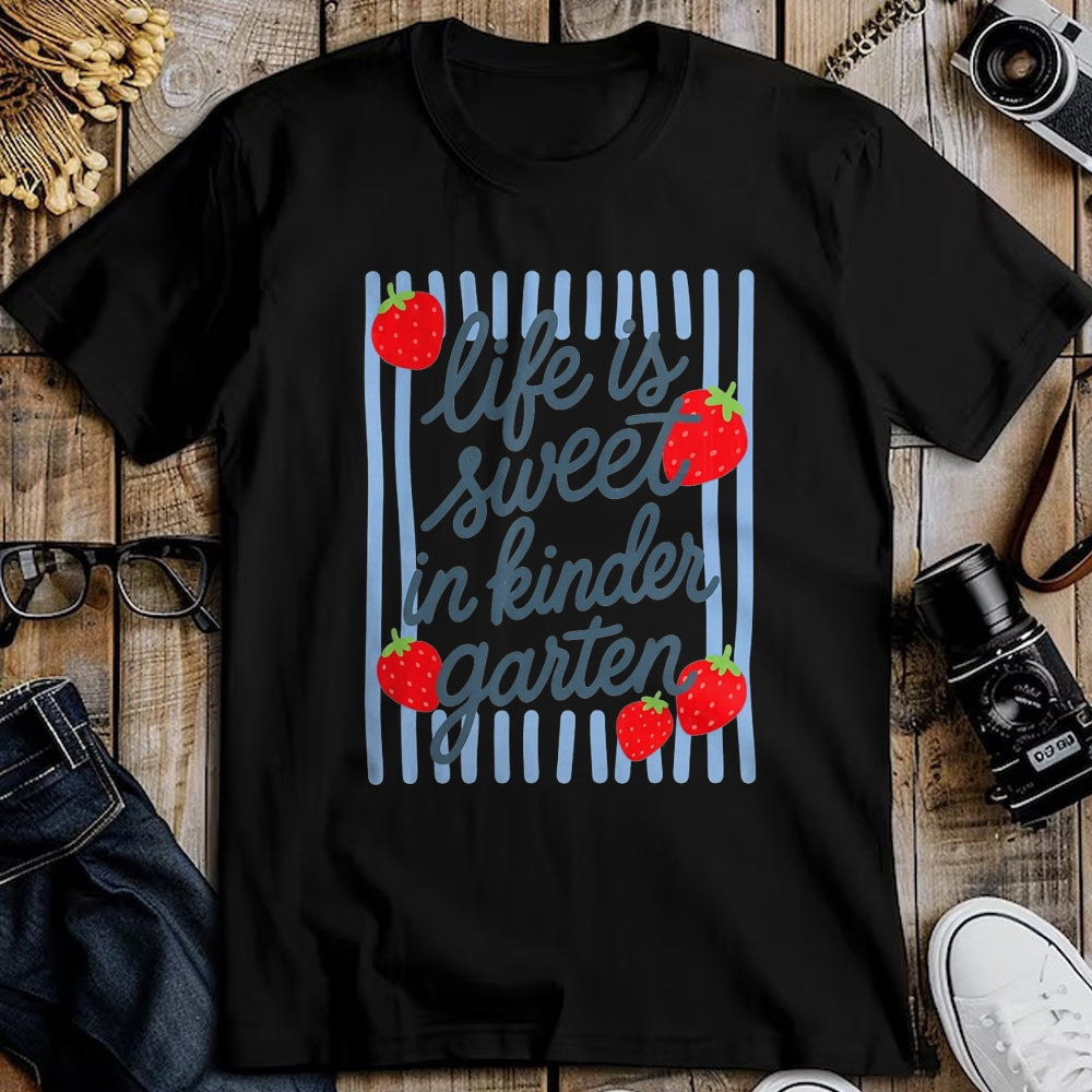 Best Teacher Shirt, Funny Teacher UnisexT-Shirt/Hoodie/Sweatshirt HLT00 - Life is Sweet in Kindergarten Cute Strawberry Teacher T-Shirt
