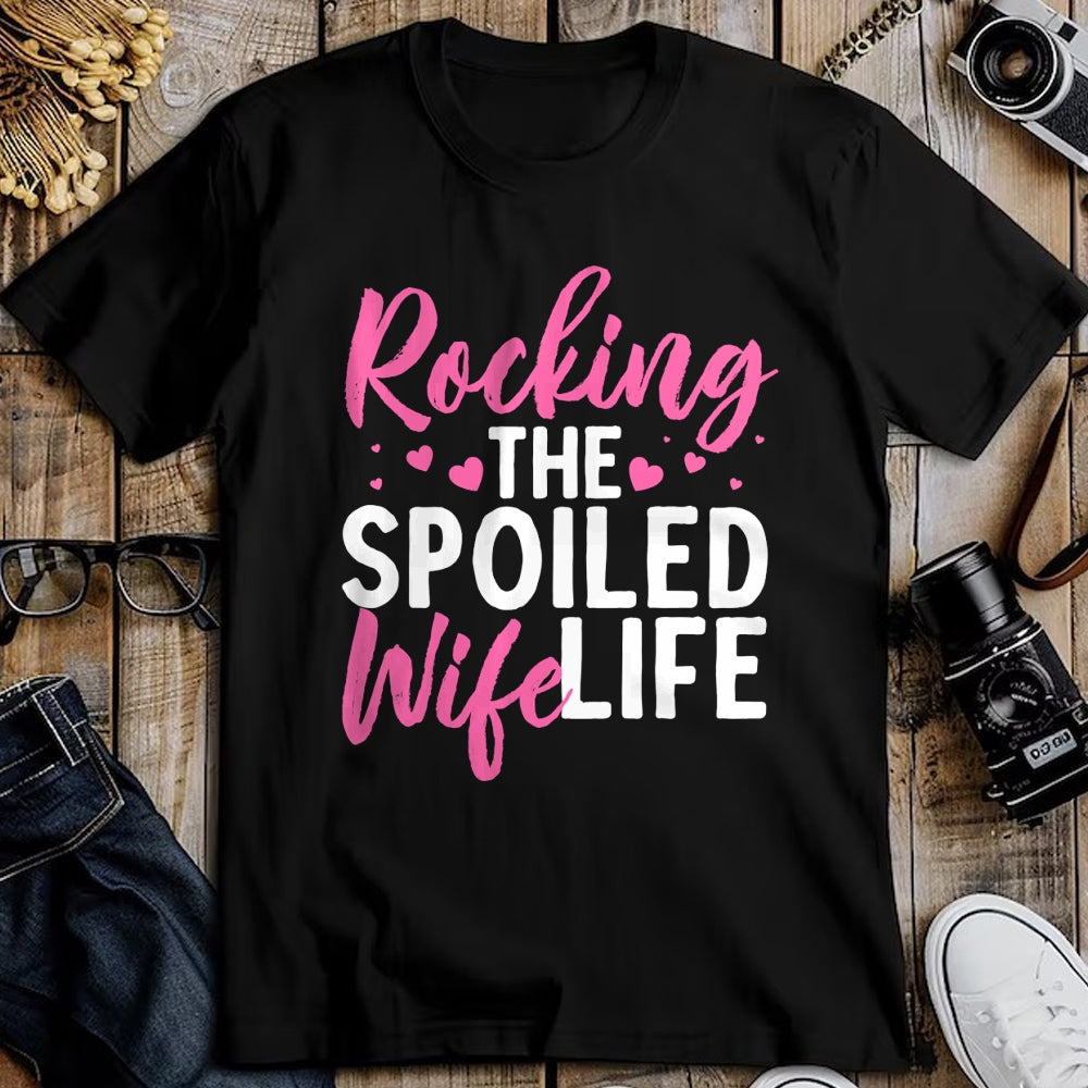 Best Wife Shirt, Wife and Husband Unisex T-Shirt/Hoodie/Sweatshirt HLT00 - Gift for wife T shirt, spoiled wife   Funny Spoiled Wife Art For Women Husband Spoiled Wife Life Pul